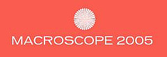 Macroscope 2005